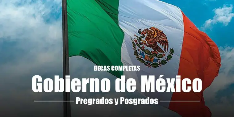 Becas del Gobierno de México